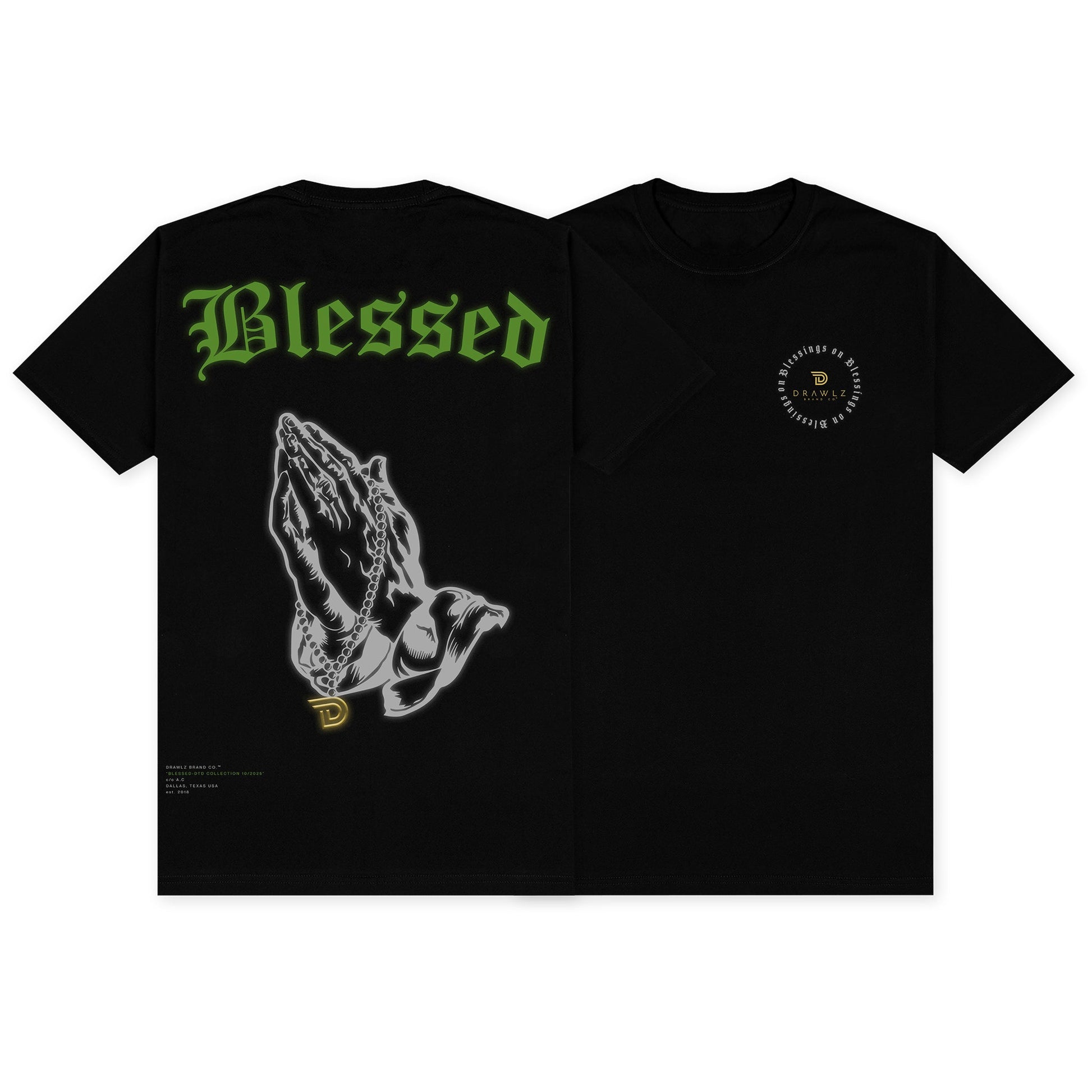 Drawlz Brand Co. , LLC tshirt Legacy Green / S Blessed Up Capsule Tees – Limited Edition Blessed Up Capsule Tees – Limited Edition